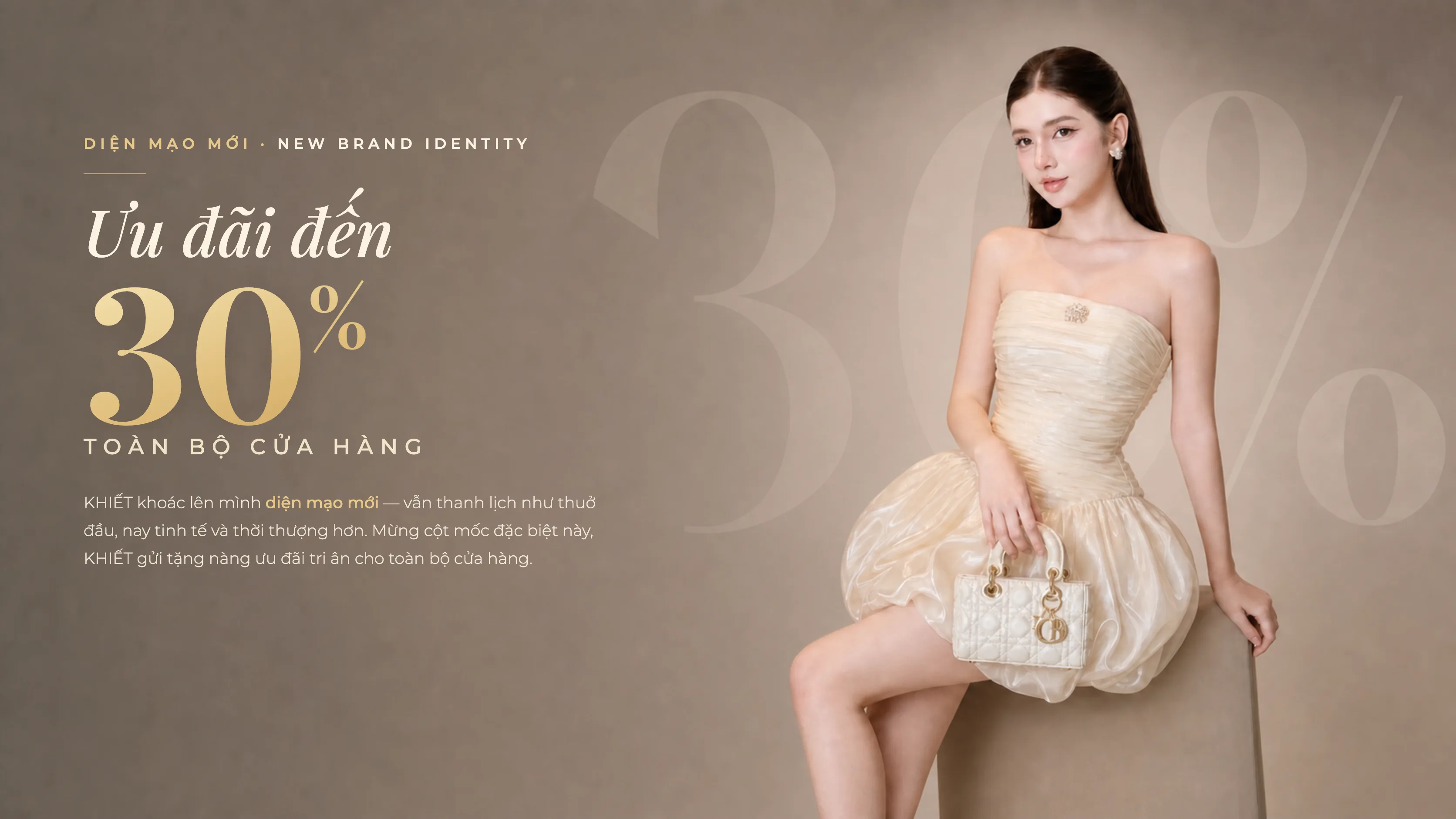 KHIẾT — Diện mạo mới · Ưu đãi đến 30% toàn bộ cửa hàng · 14/07 – 31/07/2026